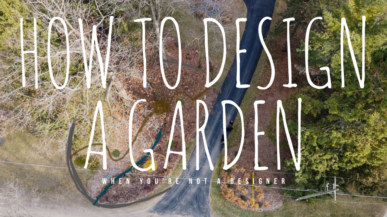 How to design a garden when youre not a garden designer | The Impatient Gardener