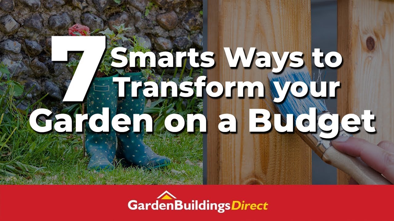 7 Smarts Ways To Transform Your Garden On A Budget  Gardening Hacks That Save You Money
