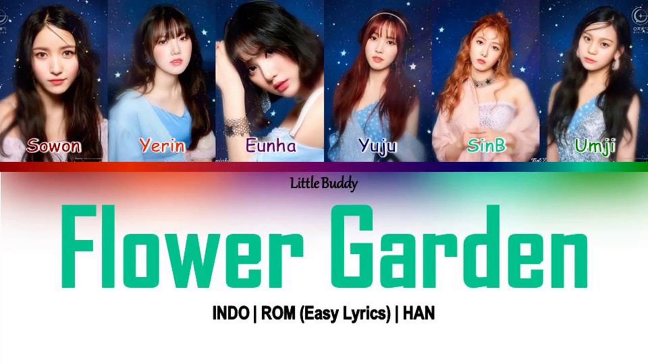 GFriend (여자친구) – Flower Garden [Indo|Rom(Easy Lyrics)|Han] [Color Coded Lyrics]